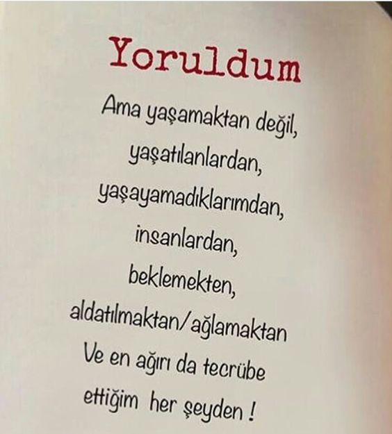 Yoruldum